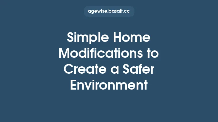 Simple Home Modifications to Create a Safer Environment Thumbnail