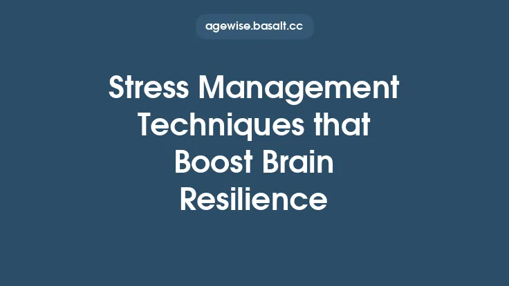 Stress Management Techniques that Boost Brain Resilience Thumbnail