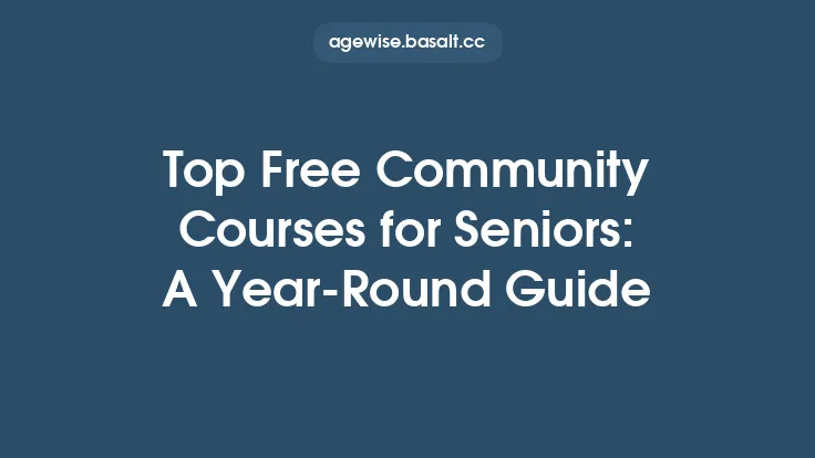Top Free Community Courses for Seniors: A Year‑Round Guide Thumbnail