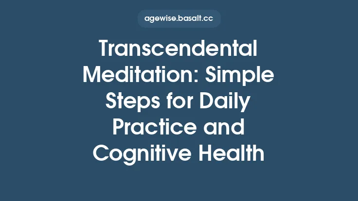 Transcendental Meditation: Simple Steps for Daily Practice and Cognitive Health Thumbnail