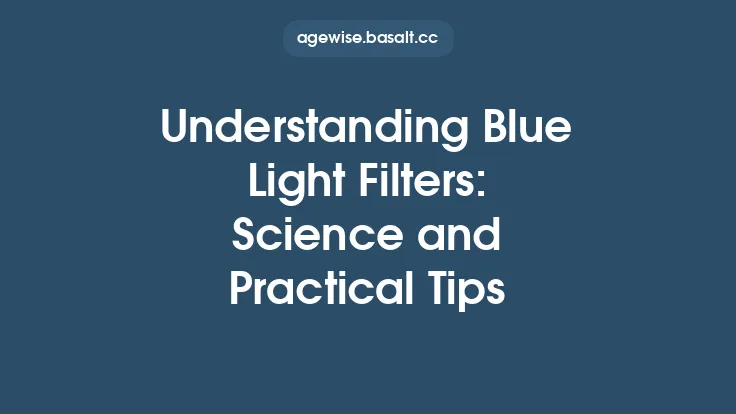 Understanding Blue Light Filters: Science and Practical Tips Thumbnail