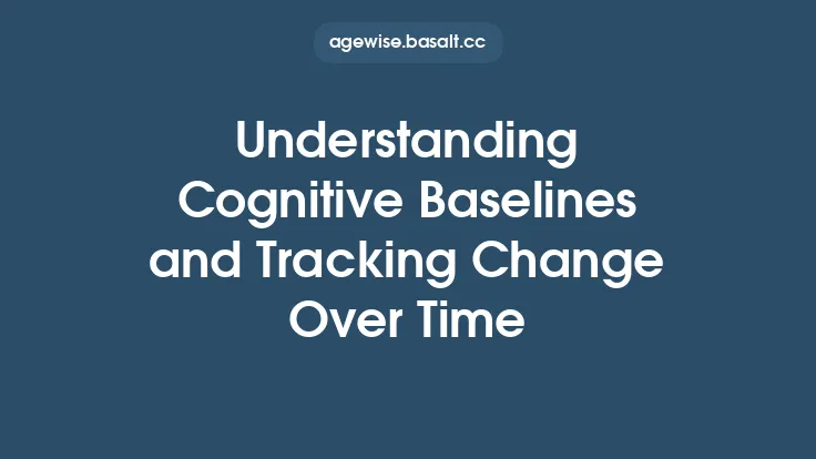 Understanding Cognitive Baselines and Tracking Change Over Time Thumbnail