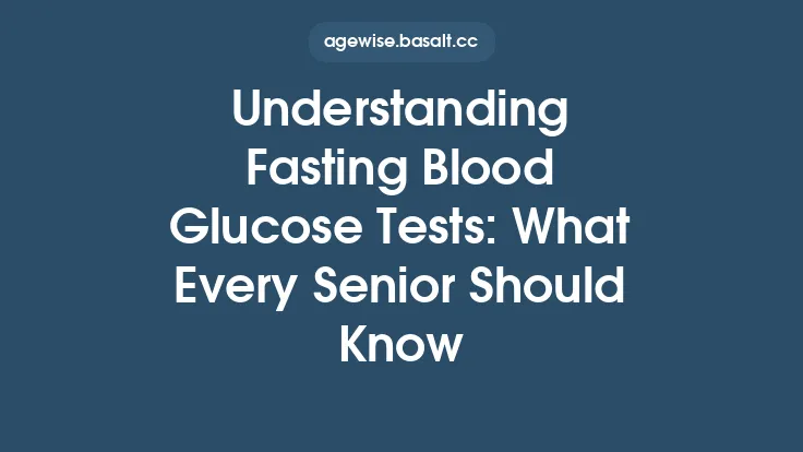 Understanding Fasting Blood Glucose Tests: What Every Senior Should Know Thumbnail