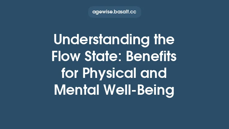 Understanding the Flow State: Benefits for Physical and Mental Well‑Being Thumbnail