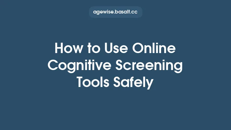How to Use Online Cognitive Screening Tools Safely Thumbnail
