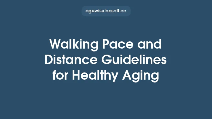 Walking Pace and Distance Guidelines for Healthy Aging Thumbnail
