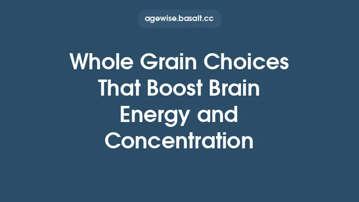 Whole Grain Choices That Boost Brain Energy and Concentration Thumbnail